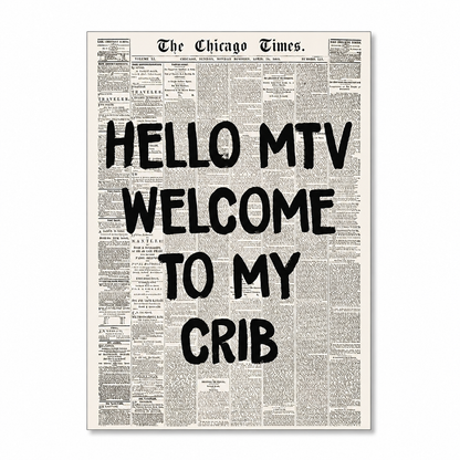 Retro 70’s “Hello MTV Welcome to My Crib” Typography Canvas