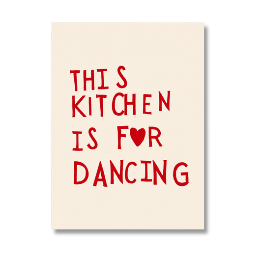 Minimalist Heart "This Kitchen Is For Dancing" Quote Print