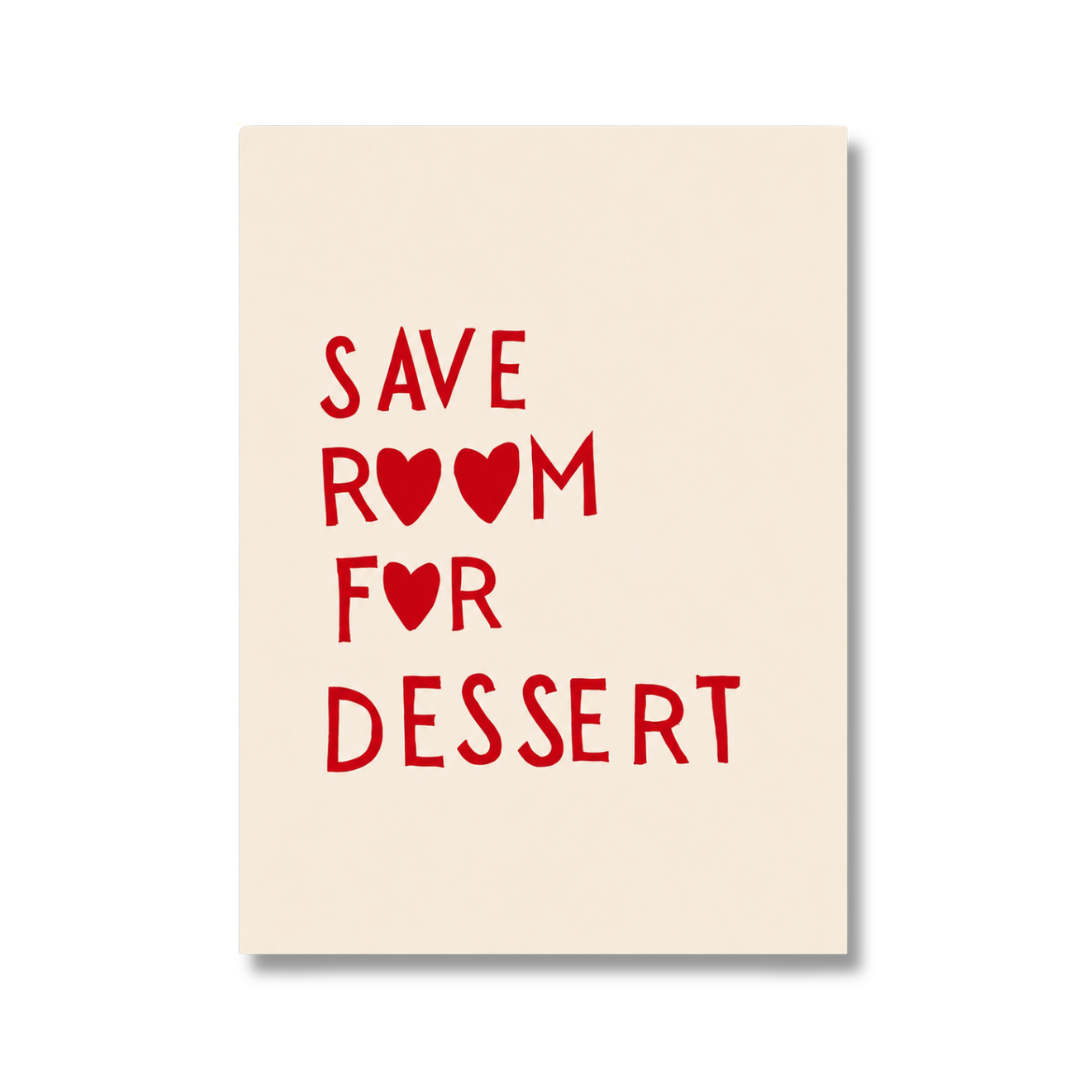 Save Room For Dessert Heart Typography Canvas Print