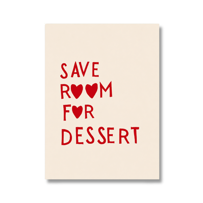 Save Room For Dessert Heart Typography Canvas Print