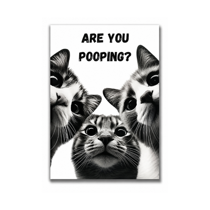 “Are You Pooping?” Funny Cat Bathroom Canvas