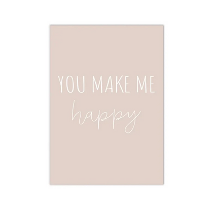 You Make Me Happy Quote Canvas Print