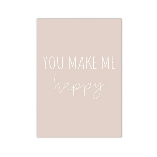 You Make Me Happy Quote Canvas Print