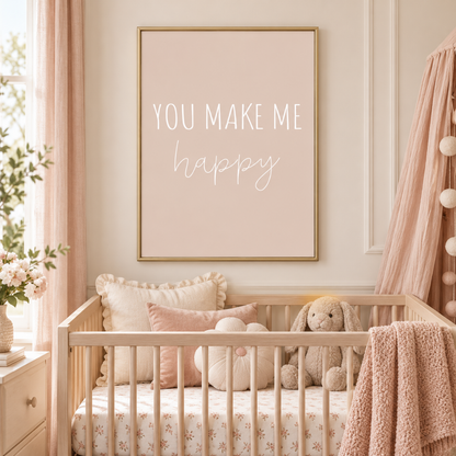 You Make Me Happy Quote Canvas Print