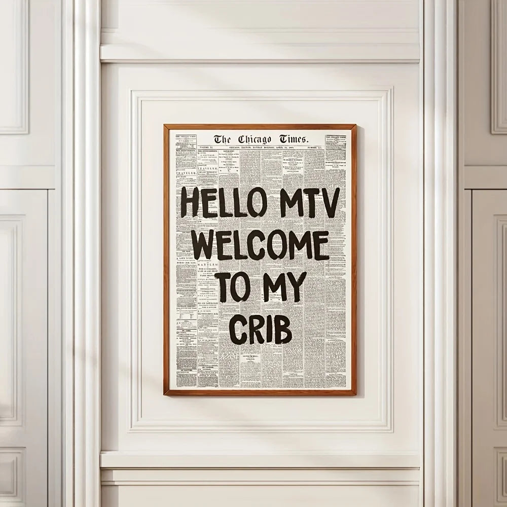 Retro 70’s “Hello MTV Welcome to My Crib” Typography Canvas
