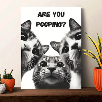 funny bathroom cat are you pooping frameless canvas