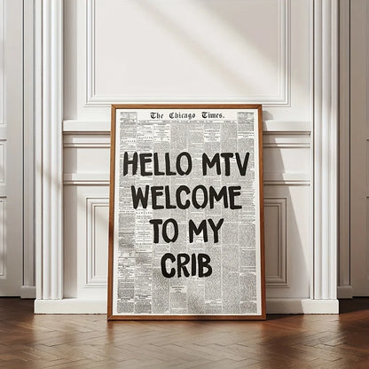 Retro 70’s “Hello MTV Welcome to My Crib” Typography Canvas