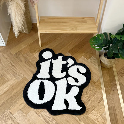 "It’s OK" Tufted Rug