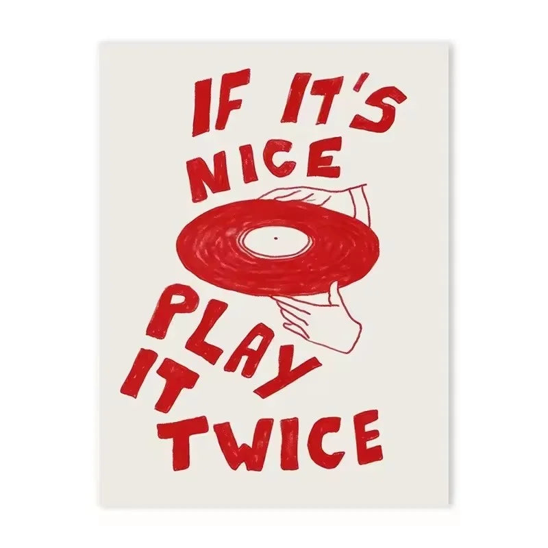 unframed canvas with quote if it’s nice play it twice and vintage record player