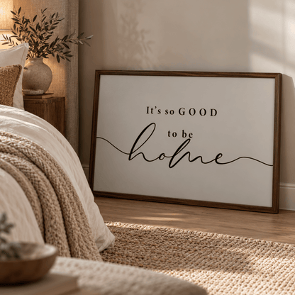 Good To Be Home Quote Canvas Print
